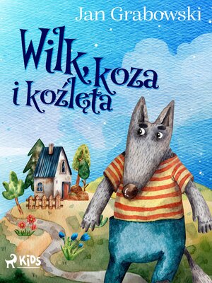 cover image of Wilk, koza i koźlęta